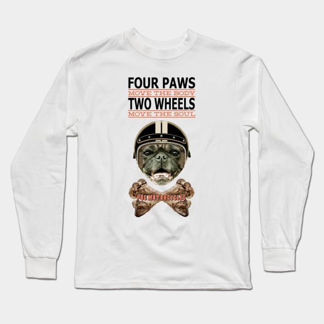 Four Paws Two Wheels Long Sleeve T-Shirt by darklordpug